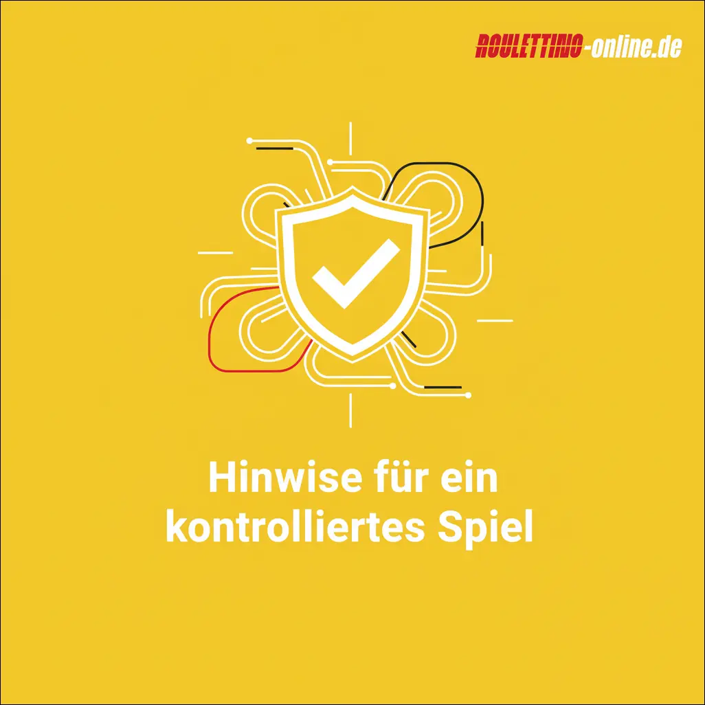 Hinweise für kontrolliertes Spiel